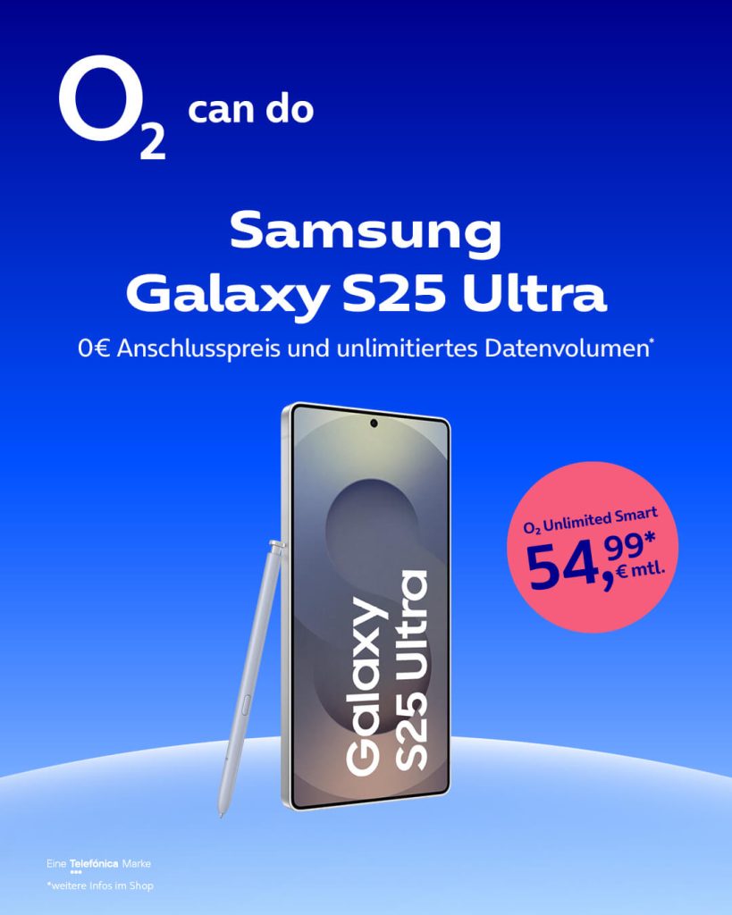 Samsung Galaxy S25 Ultra + o2 Unlimited Smart, 0 € Anschlusspreis, unlimitiertes Datenvolumen für 54,99 € monatlich.