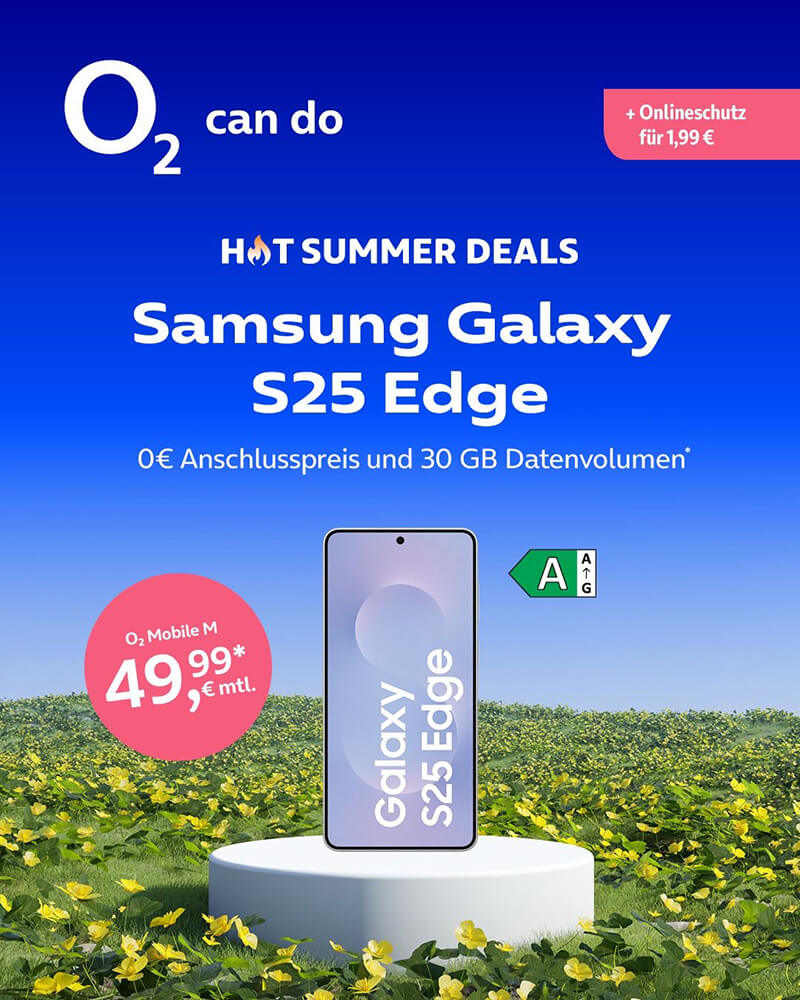 o2 Tarif Mobile M mit Samsung Galaxy S25 Edge für 49,99€ monatlich.