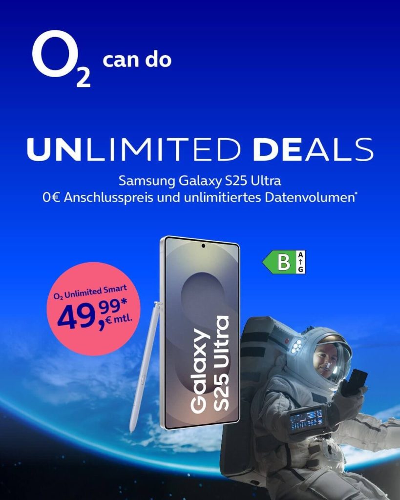 Unlimited Deals, Samsung Galaxy S25 Ultra, 0€ Anschlusspreis und unlimitiertes Datenvolumen, o2 Unlimited Smart.