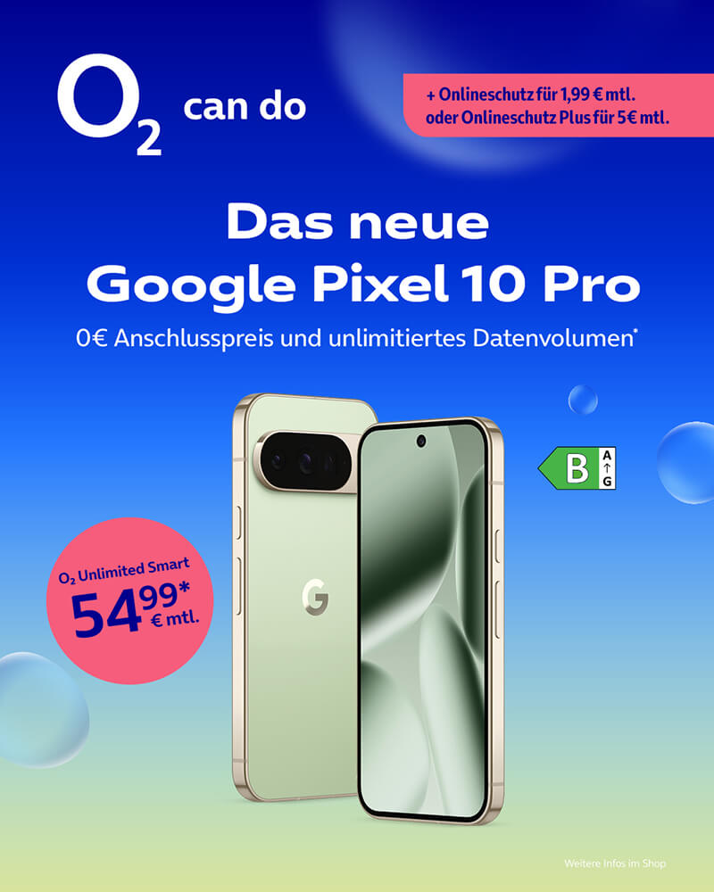 Das neue Google Pixel 10 Pro, o2 Unlimited Smart für 54,99 €.