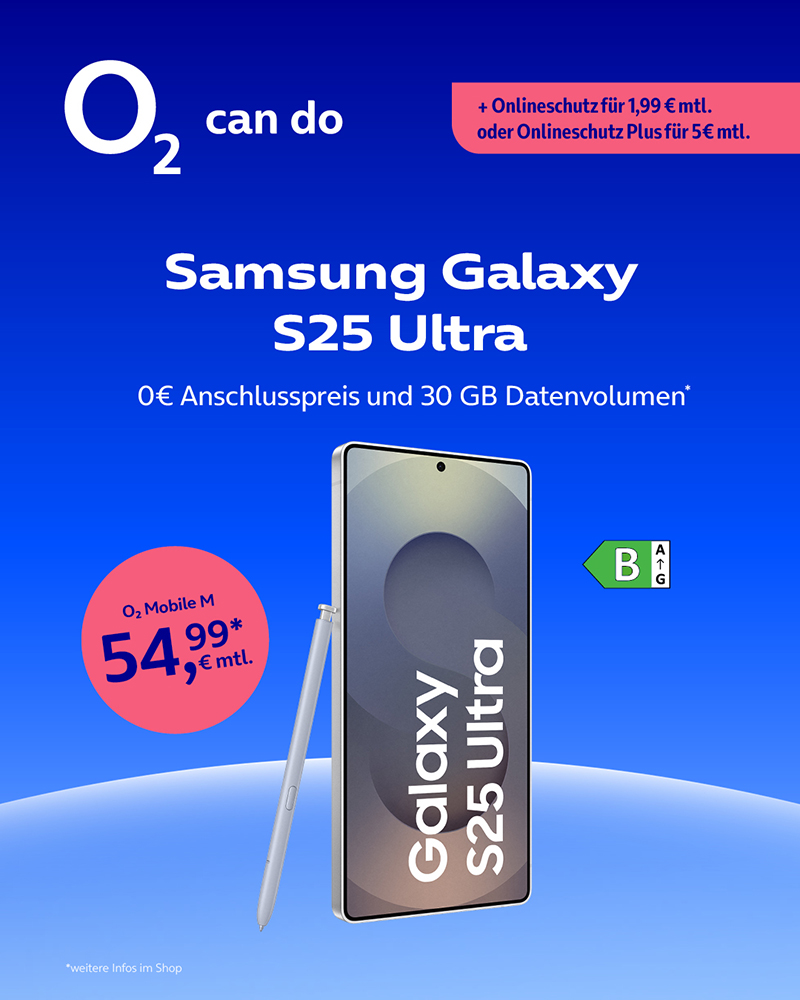 Samsung Galaxy S25 Ultra mit o2 Mobile M für 54,99 € monatlich.