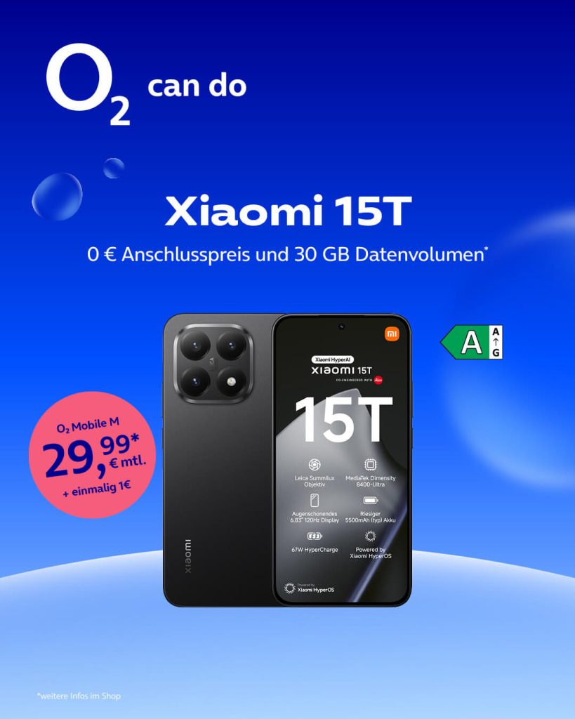 Xiaomi 15T mit 0€ Anschlusspreis und 30 GB Datenvolumen und o2 Mobile M für 29,99 € monatlich + einmalig 1€ bei o2.