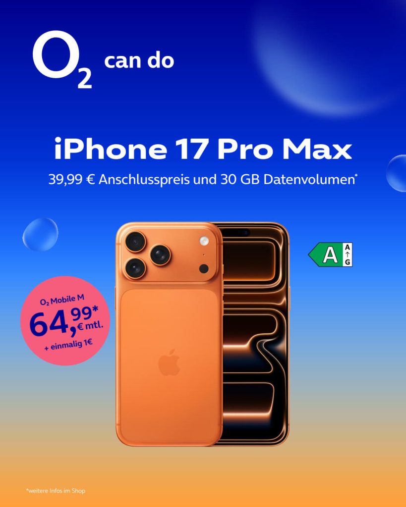 iPhone 17 Pro Max mit 39,99€ Anschlusspreis und 30 GB Datenvolumen und o2 Mobile M für 64,99 € monatlich + einmalig 1€ bei o2.