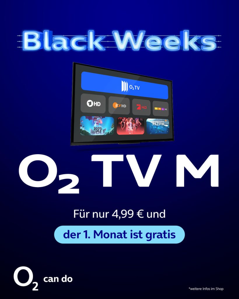 o2 TV, Black weeks für nur 4,99 €.