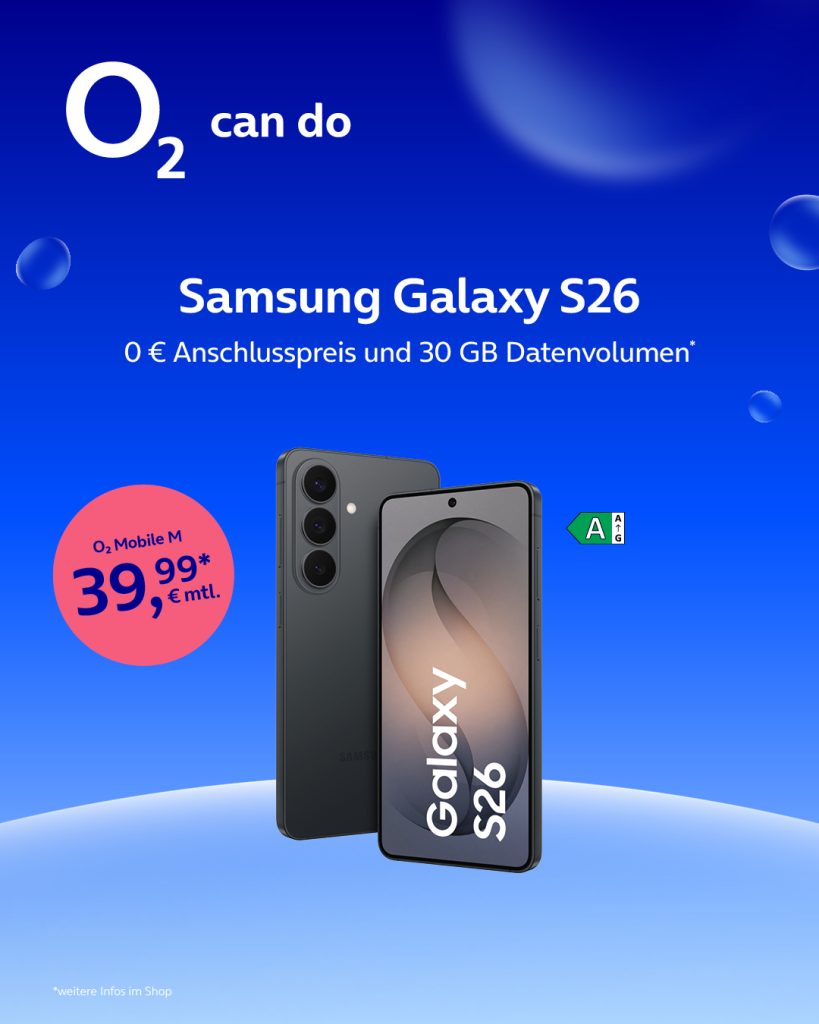 Samsung Galaxy S26 Angebot O2.